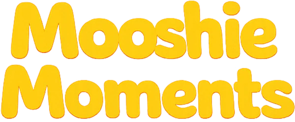 Mooshie Moments